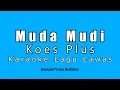 Download Lagu Koes Plus - Muda Mudi (Karaoke Version) Lagu Lawas