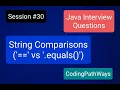 Java Interview questions Stop Using to Compare Strings in Java Here s Why Practical Demo