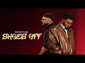 SHOES OFF - Prem Dhillon FT. Iqbal | Latest Punjabi Songs 2025