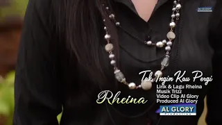 Download tak ingin kau pergi - Rheina MP3