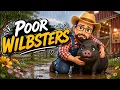 Poor Wilbsters Needs Daddy