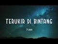 Download Lagu TERUKIR DI BINTANG ( lirik ) - yuna- | Music aja