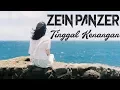 Download Lagu Zein Panzer - Tinggal Kenangan Hip - Hop Ambon Terbaru ( Slow Version )