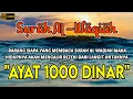 🔴 AMALAN PEMBUKA PINTU REZEKI ✅ SURAH AL-WAQIAH ✅ AYAT 1000 DINAR #alwaqiah #amalankaya #rezeki #doa