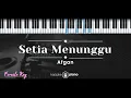 Download Lagu Setia Menunggu – Afgan (KARAOKE PIANO - FEMALE KEY)