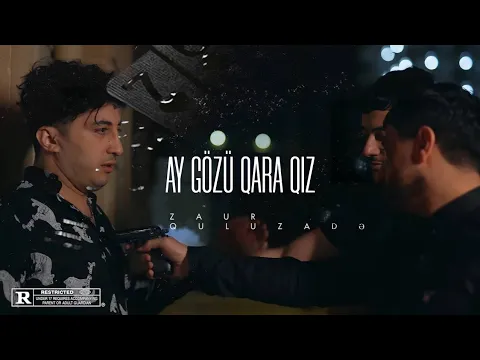 Download MP3 Zaur Quluzade - Ay Gozu Qara Qız ( Yeni Klip 4k)