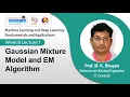Lec 30 Gaussian Mixture Model and EM Algorithm