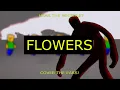Download Lagu FLOWERS - WHISTLE OCCURRENCE LAST MAN STANDING | Forsaken UST FT. Eleanor Forte