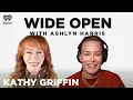 Please Don t Spit In My Mouth with Kathy Griffin Wide Open with Ashlyn Harris