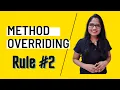 Method Overriding Rule - 2
