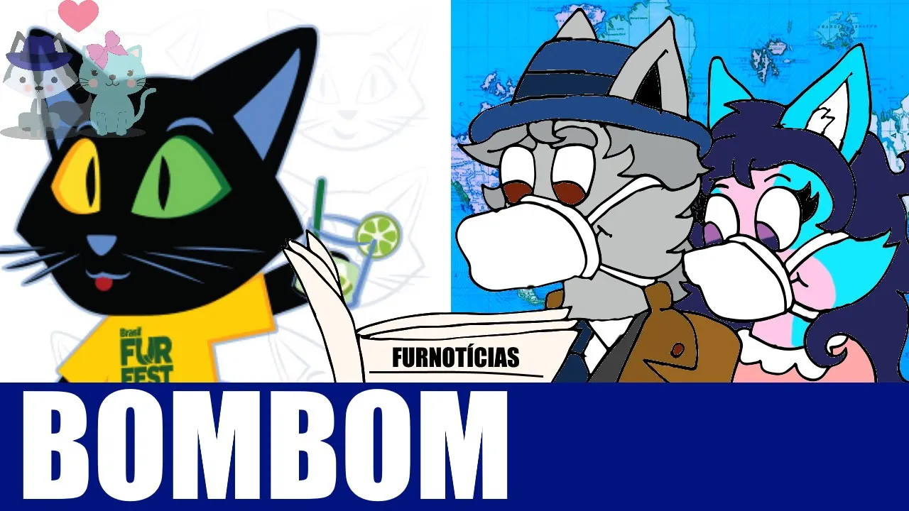 Bombom, Ubirajara Jubatus, Nova Lola (#Furnotícias 016)