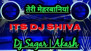 teri meherbaniyan dj sagar u0026 akash dialog u0026 full vibrate punch mix its dj shiva