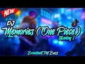 Download Lagu DJ MEMORIES  [ ONE PIECE ENDING 1 ] ❗ DJ VIRAL TERBARU 2024 FULL BASS  ❗