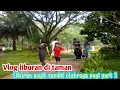 Download Lagu VLOG LIBURAN DI TAMAN || LIBURAN ASYIK SAMBIL OLAHRAGA PAGI PAGI PART 3