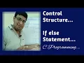 What is If-Else Statement Control Structure C Programming PART 19