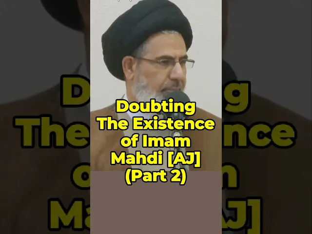⁣Doubting the Existence of Imam Mahdi [AJ]? (P. 2) | Dr. Sayed Moustafa al Qazwini #imammahdi