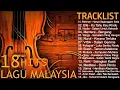 Download Lagu Lagu Malaysia Lama Paling Populer |18 Lagu Nostalgia 90 - 2000an