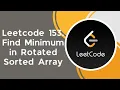 Find Minimum in Rotated Sorted Array c Leetcode 153 Array Binary Search