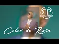 RUBBY PÉREZ - COLOR DE ROSA
