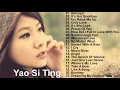 Download Lagu Yao Si Ting Greatest Hits   Yao Si Ting Collection 2021