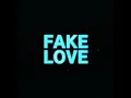 Fake Love - Adamo & Doug St-Louis