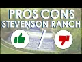 Living In Stevenson Ranch California Pros and Cons