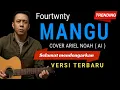 Download Lagu Fourtwnty - Mangu (Cover Ariel Noah)Versi terbaru Arr by: @sb.arransement