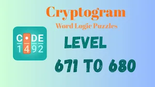 Cryptogram Level 671 - 680 Answer Cryptogram Puzzle Game Solutions Mini Boss