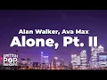 Download Lagu Alan Walker \u0026 Ava Max - Alone, Pt. II (Lyrics)