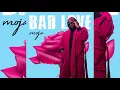 Download Lagu Moja - Bad love (Audio Officiel)