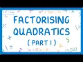 GCSE Maths - Factorising Quadratics
