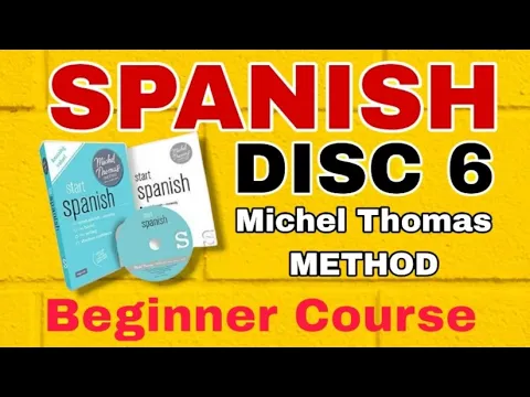 Download MP3 SPANISH FULL DISC 6 - MICHEL THOMAS METHOD BEGINNERS COURSE