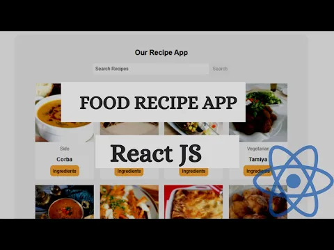 React JS Build A Food Recipe App React Beginner Project