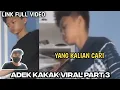 Download Lagu VIDIO ADEK KAKAK VIRAL PART 3 - Viral adek kakak tiktok