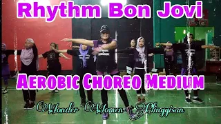 Download Rhythm Bon Jovi Terbaru/ Aerobic Choreo Medium /Wonder Women Plinggisan MP3