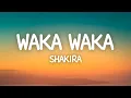Download Lagu Waka Waka (This Time For Africa) - Shakira (Lyrics)