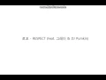 로꼬 - RESPECT (Feat. 그레이 & DJ Pumkin)