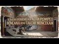 Download Lagu Sejarah kota Pompeii Hancur dalam Waktu, Ditemukan Kembali oleh Takdir!