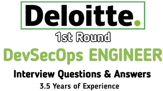 Deloitte DevSecOps Engineer Interview 1st Technical Round 3 5 YOE Q A