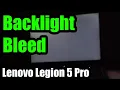 Lenovo Legion 5 Pro Backlight Bleed Test 500-Nits Display Screen Quality Check