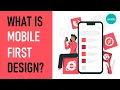 Mobile First Design Importance and Key Elements Covered