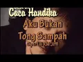 Download Lagu caca handika Aku bukan tong sampah