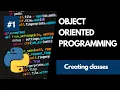 Object Oriented Programming In Python - 1 Creating Classes And Objects