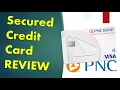 PNC Secured Credit Card