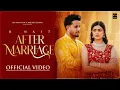 Lagu R Nait - After Marriage ( Official Video )  Ft. Drishty Talwar | New Punjabi Songs 2025
