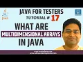 Java for Testers - Multidimensional Array in Java With Examples