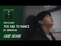 Download Lagu Too Sad to Dance by Jungkook (정국) | One Hour Loop | Grugroove🎶