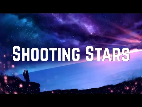 Download MP3 Bag Raiders - Shooting Stars (Lyrics)