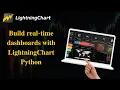Real-Time Dashboards with LightningChart Python Zero-Lag Data Visualization