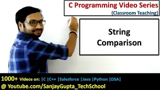 String Comparison in C language C programming tutorial Sanjay Gupta
